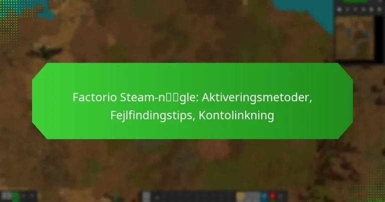 Factorio Steam-nøgle: Aktiveringsmetoder, Fejlfindingstips, Kontolinkning