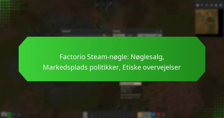 Factorio Steam-nøgle: Nøglesalg, Markedsplads politikker, Etiske overvejelser