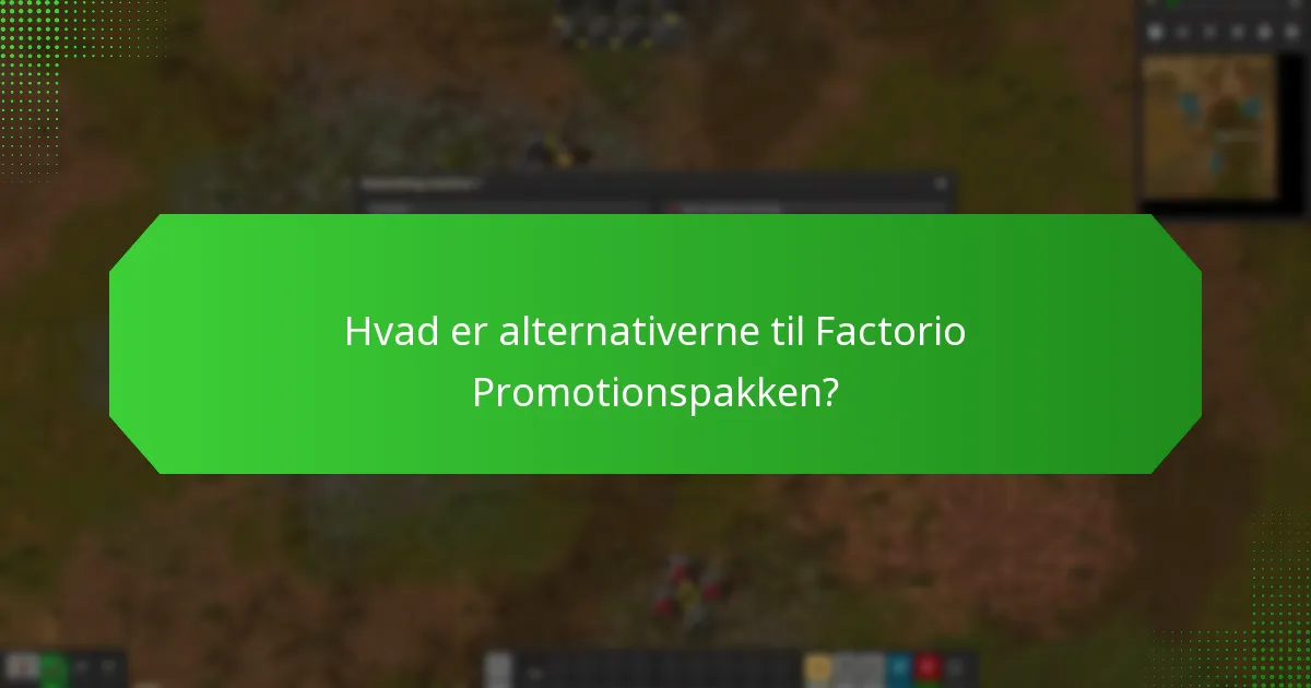 Hvordan kan jeg gøre krav på Factorio Promotionspakken?