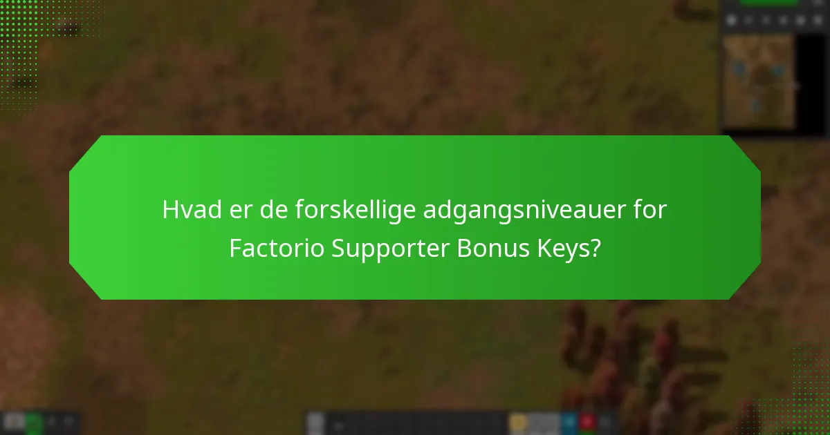 Hvilket eksklusivt indhold giver Factorio Supporter Bonus Keys?