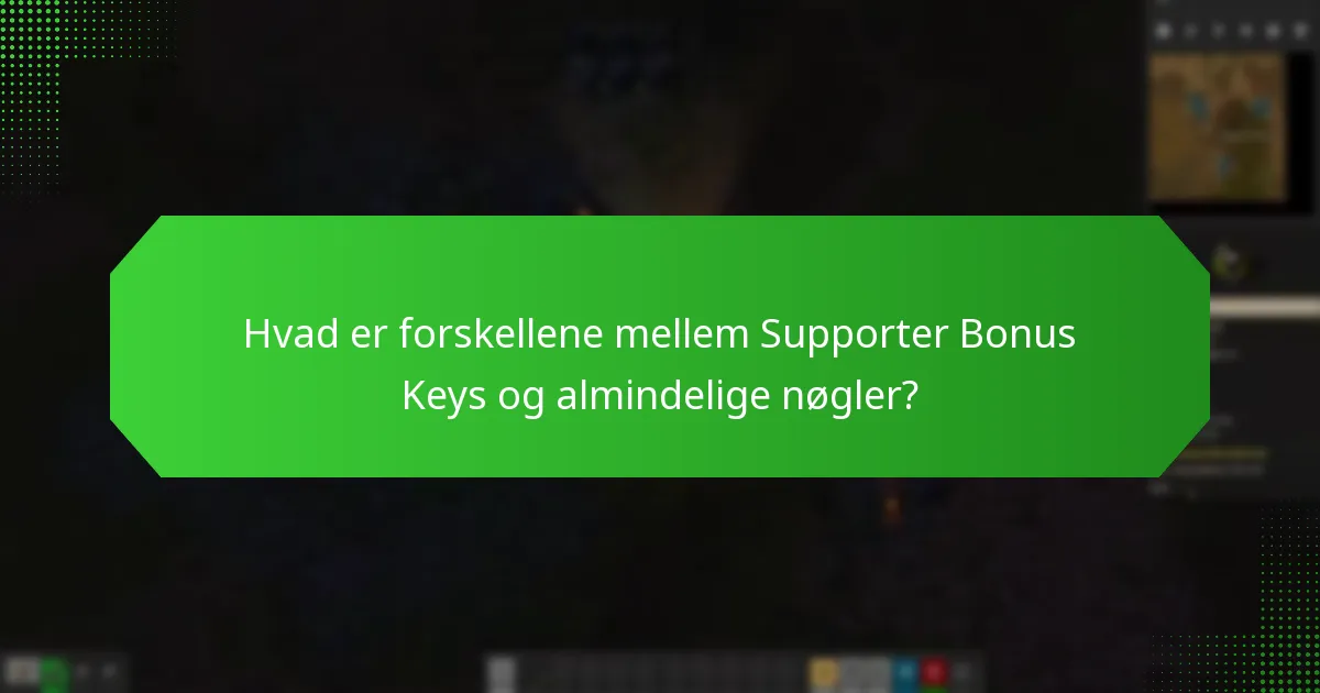 Hvad er kravene for at bruge Factorio Supporter Bonus Keys?