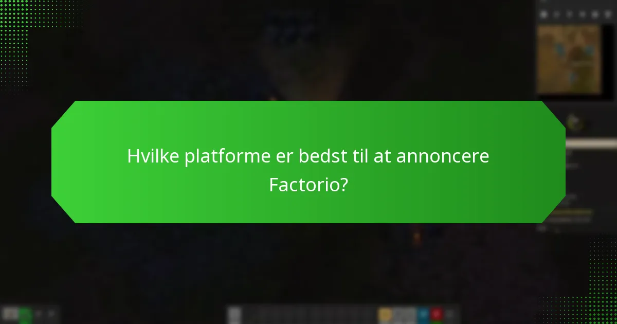 Hvilke reklamemetoder kan bruges til at promovere Factorio?