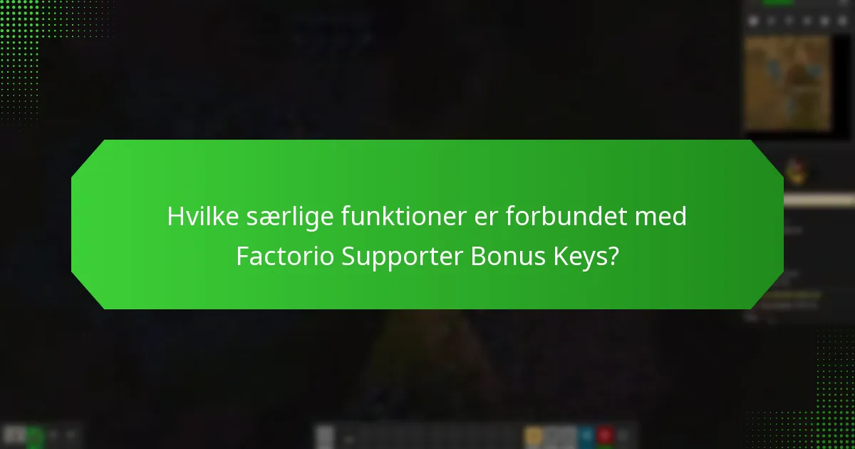 Hvad er de forskellige adgangsniveauer for Factorio Supporter Bonus Keys?