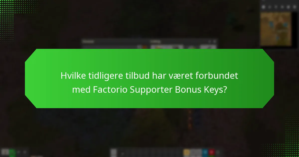 Hvordan kan brugere deltage i fremtidige tilbud for Factorio Supporter Bonus Keys?