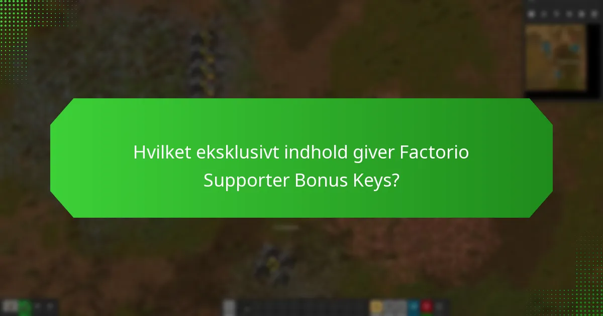 Hvordan man indløser Factorio Supporter Bonus Keys?