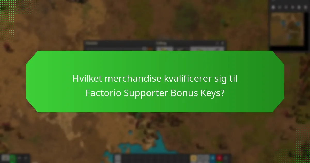 Hvad er værdien af Factorio Supporter Bonus Keys?