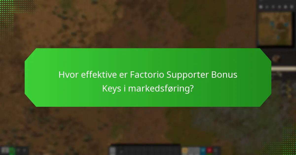 Hvor kan brugere få Factorio Supporter Bonus Keys?